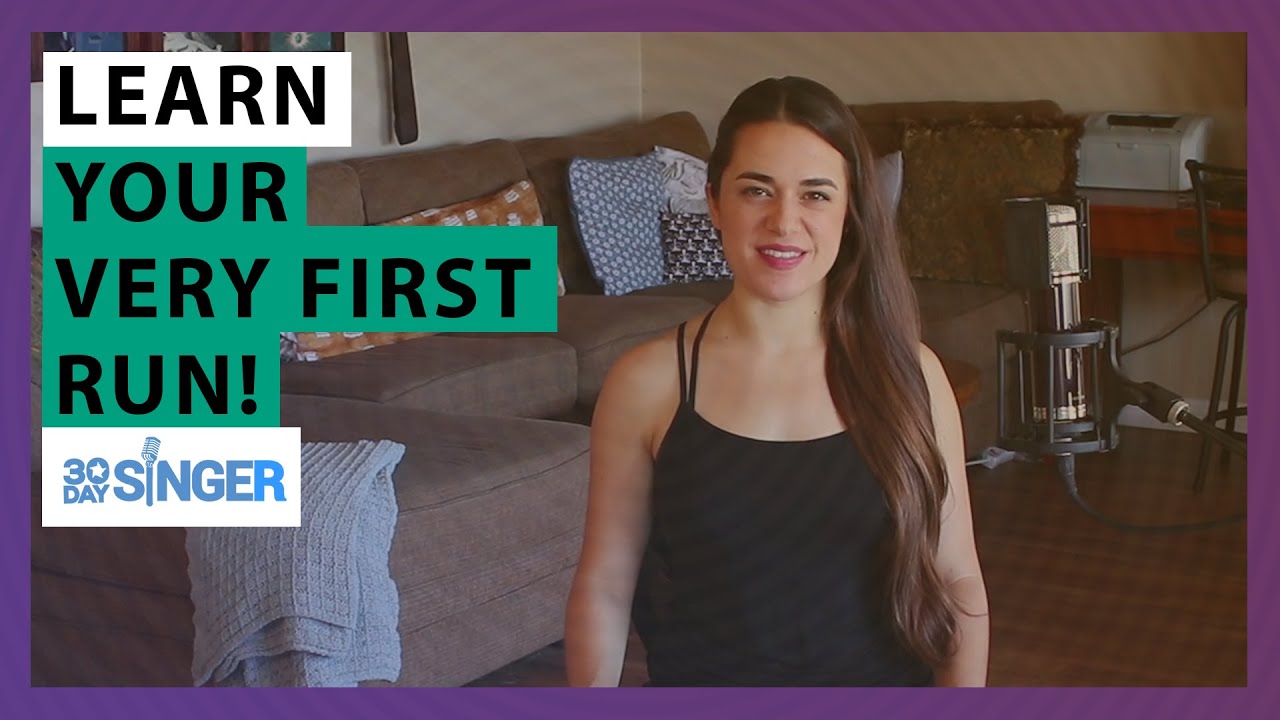 The First Run You Should Learn | 30 Day Singer
