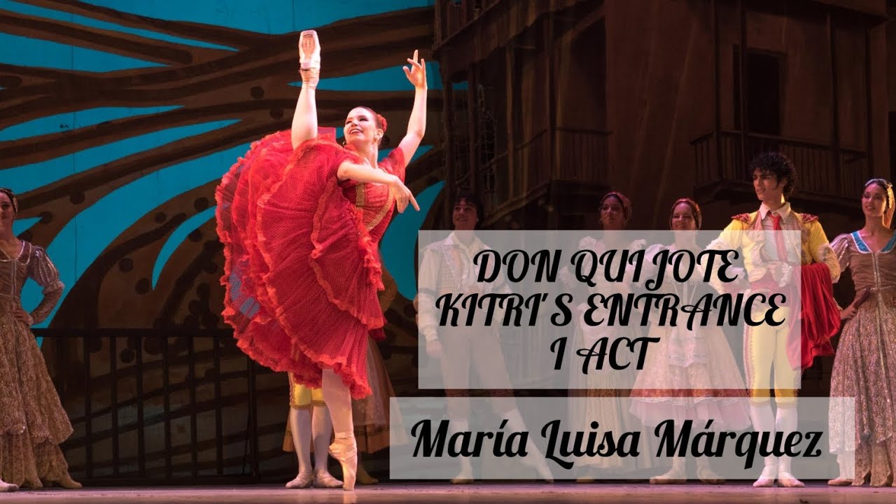 DQ I Act, Kitri's entrance, María Luisa Márquez, Ballet Nacional de Cuba