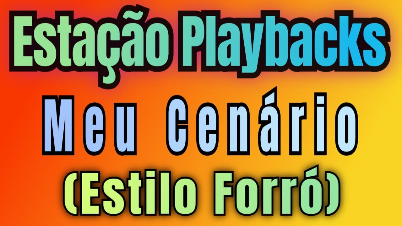 Meu Cenário - (Estilo Forró) - Playback