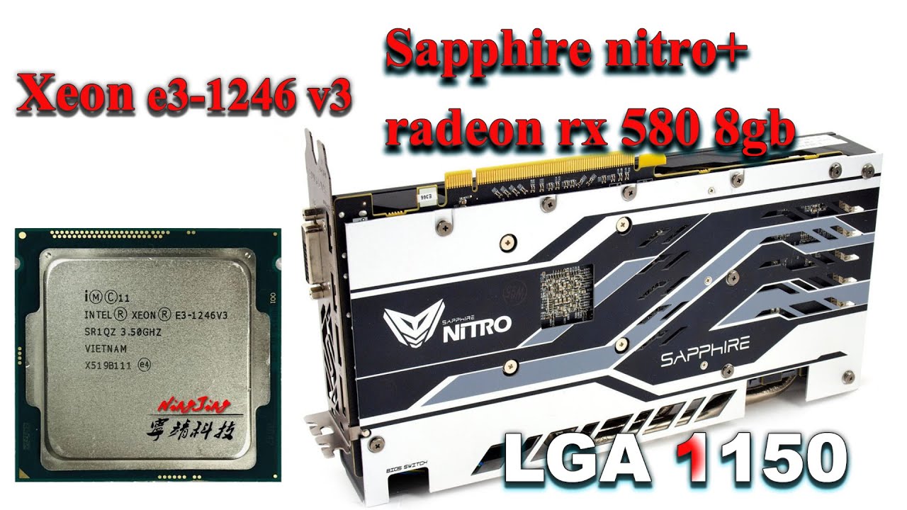 Sapphire nitro+ radeon rx 580 8Гб + Xeon e3-1246 v3