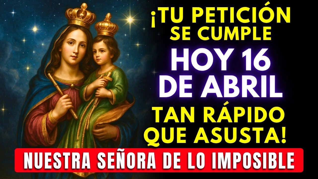 QUIENES LA ESCUCHAN TIENEN SU PETICIÓN CONCEDIDA AL INSTANTE PODEROSA NUESTRA SEÑORA DE LO IMPOSIBLE