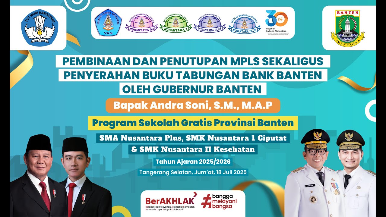 📚 PEMBINAAN DAN PENUTUPAN MPLS SERTA PENYERAHAN BUKU TABUNGAN BANK BANTEN