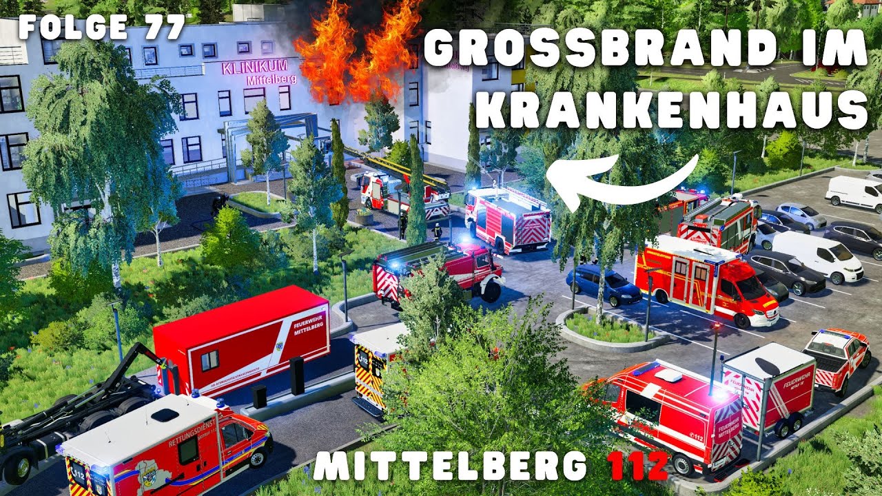 MITTELBERG 112 - Großalarm im KRANKENHAUS! FEUERALARM! BRENNT DAS GANZE KRANKENHAUS AB? #feuerwehr