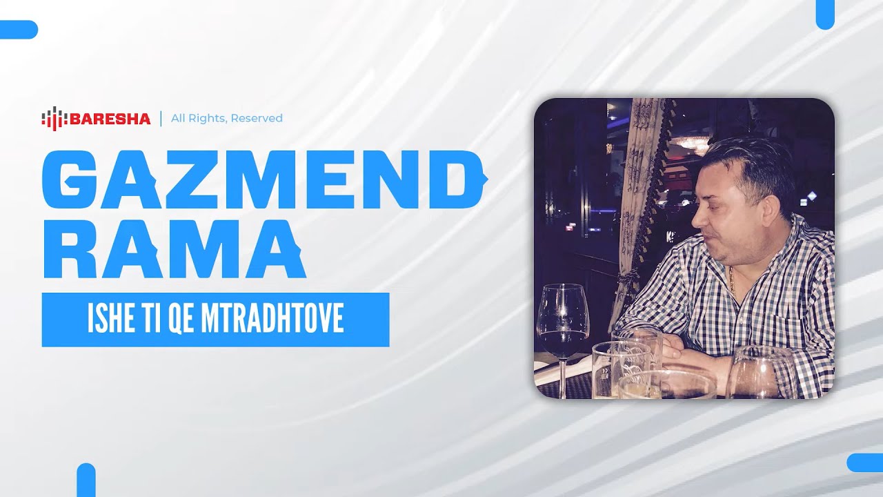 Gazmend Rama Gazi - Ishte ti qe me tradhtove