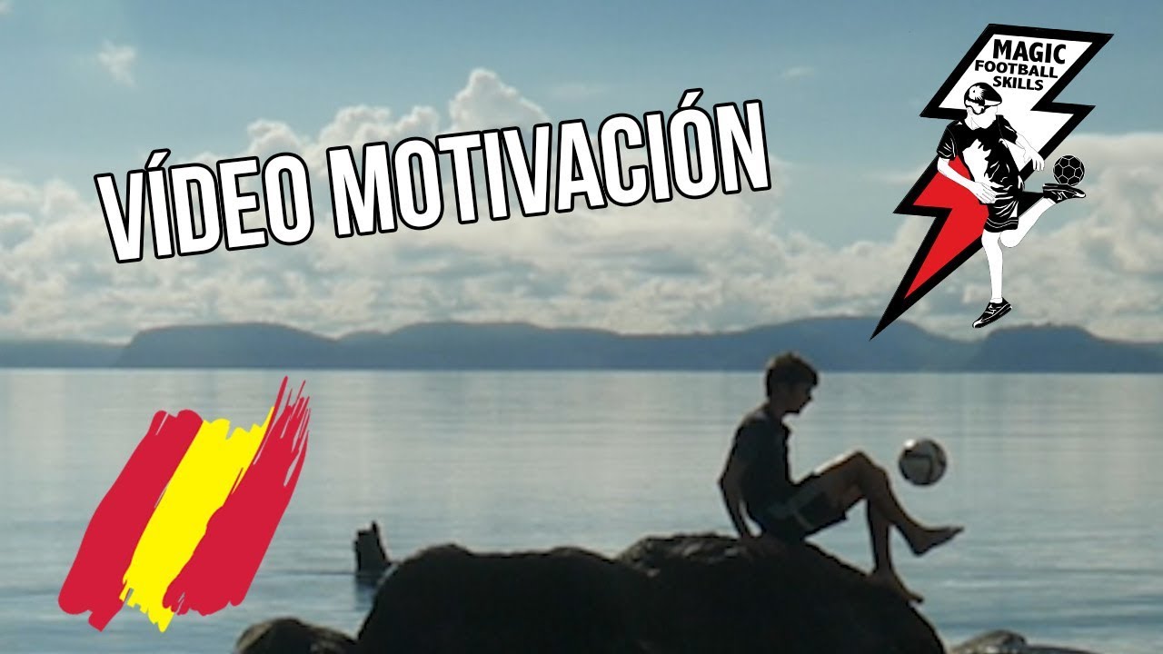 VÍDEO MOTIVACION / 30000 SUSCRIPTORES / FREESTYLE FUTBOL