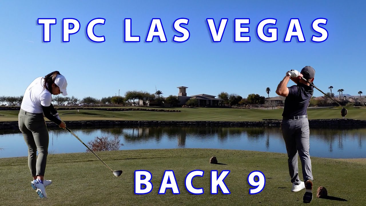 TPC Las Vegas | Part 2 - Back 9