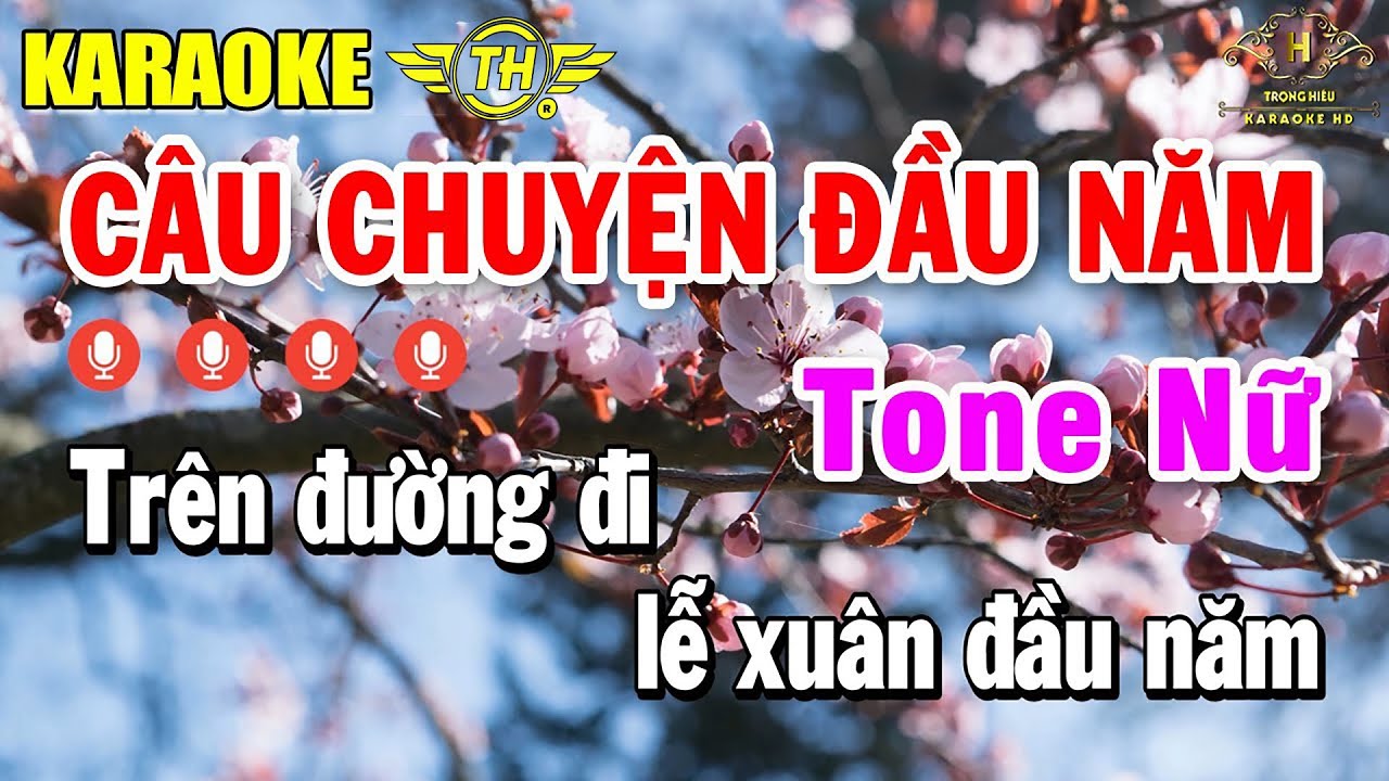 Câu Chuyện Đầu Năm Karaoke Tone Nữ ( Em ) Nhạc Xuân 2025 | Trọng Hiếu