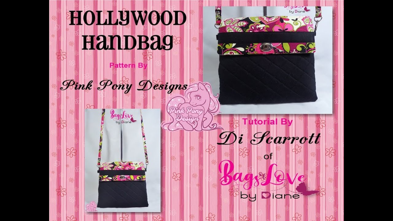 Hollywood Handbag by Pink Pony Tutorial