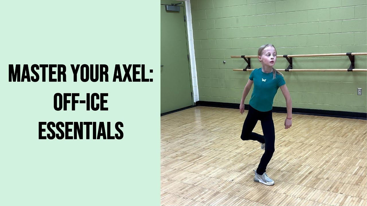 Master the Axel Jump: Essential Off-Ice Exercises for Skaters.