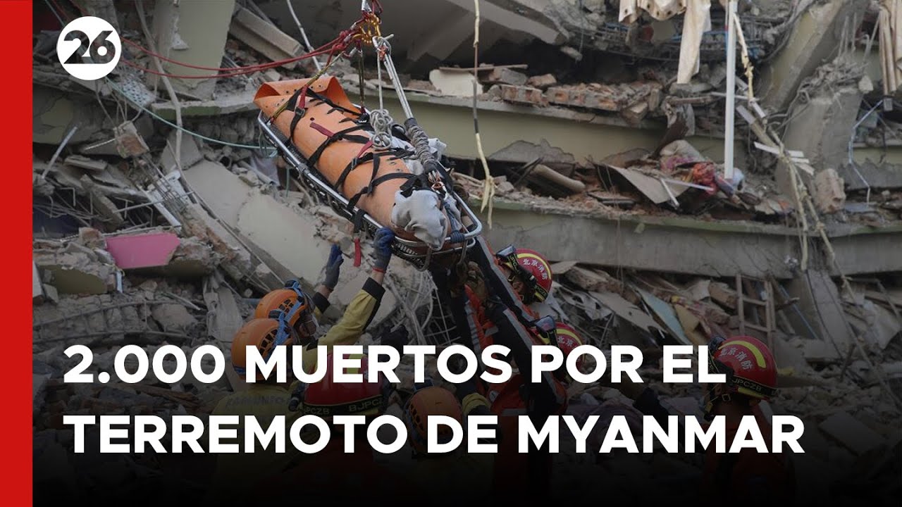 🚨 MYANMAR - TERREMOTO MORTAL | Ya son m&aacute;s de 2.000 los MUERTOS y se agrava la CRISIS HUMANITARIA