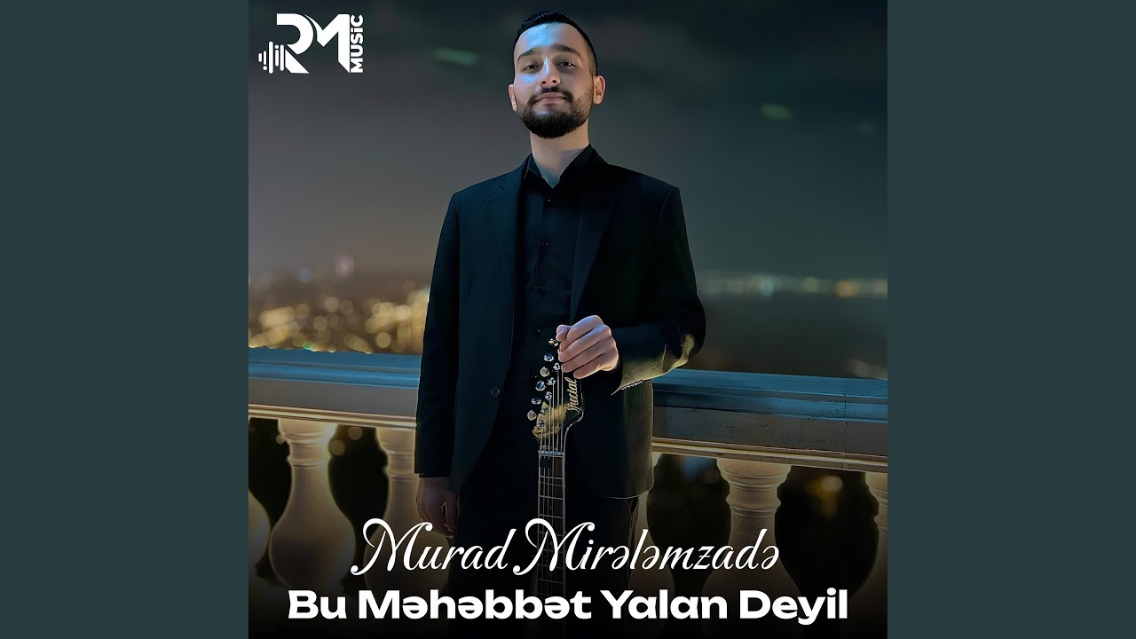 Bu Məhəbbət Yalan Deyil