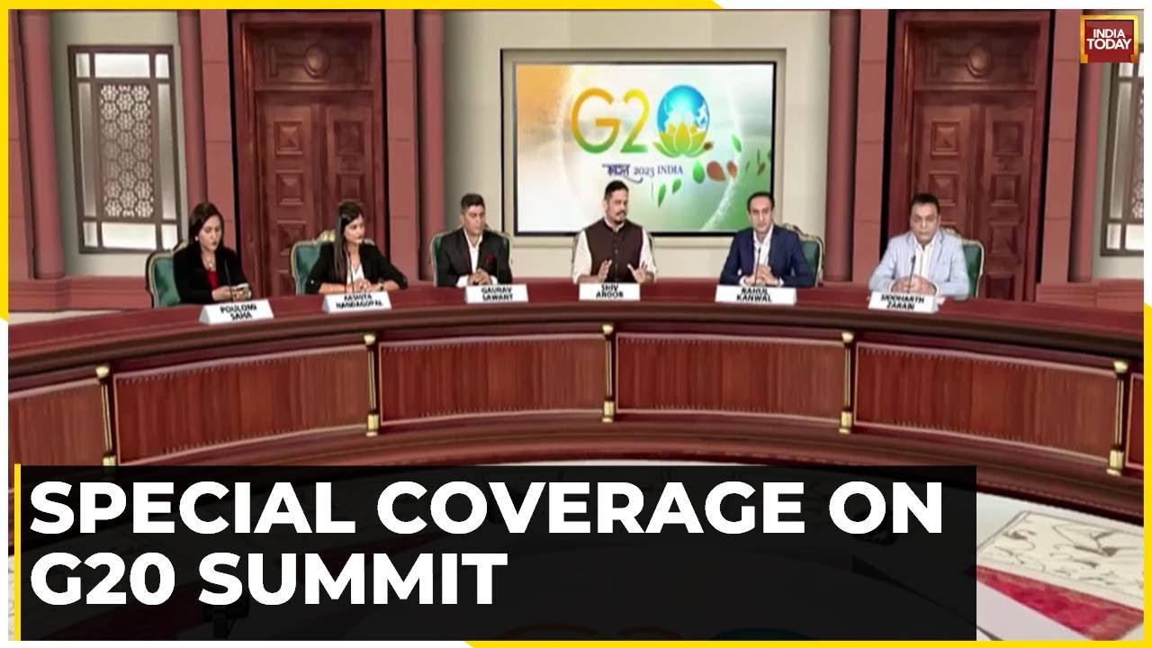 G20 Summit: Watch India Today's Special Coverage On India's G20 Presidency & G20 Summit In India
