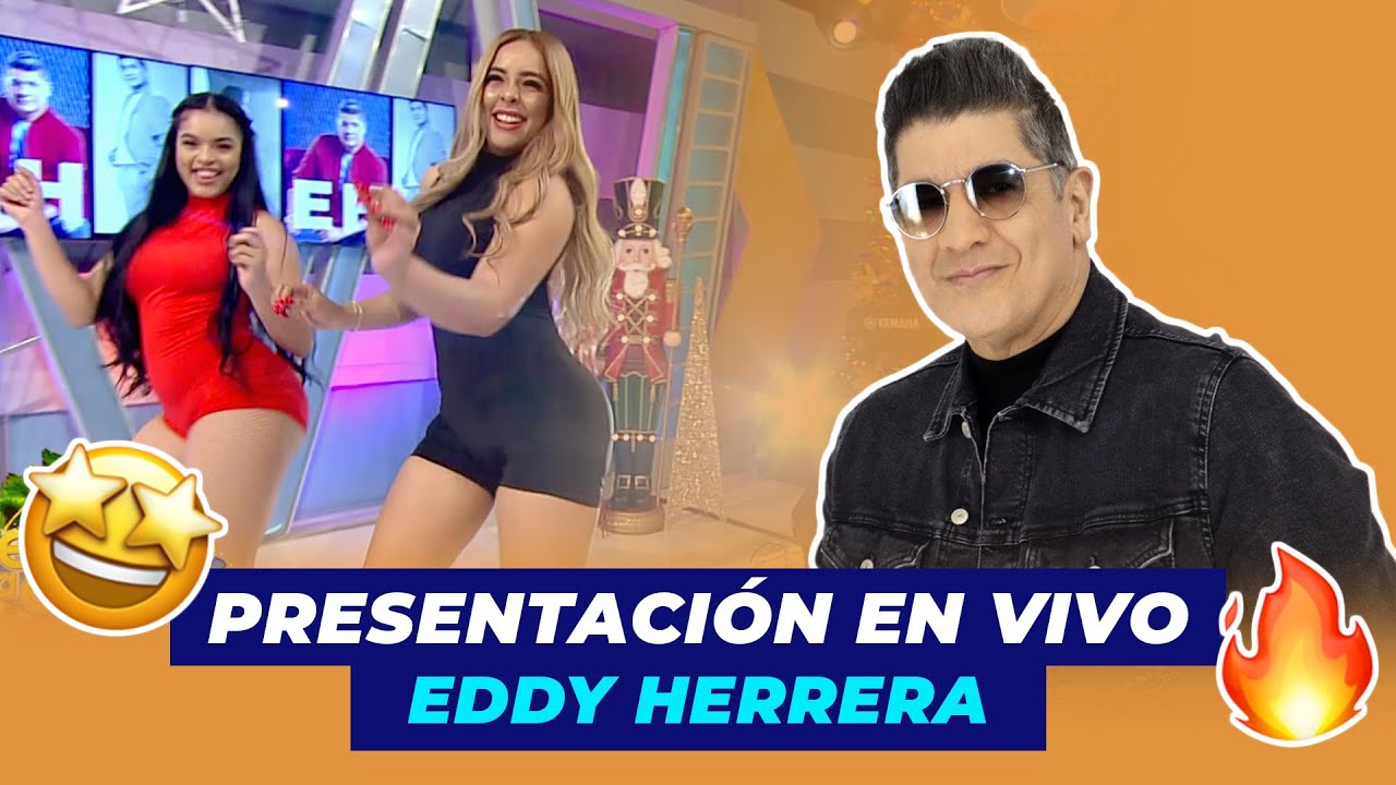Eddy Herrera Presentación En Vivo | De Extremo a Extremo