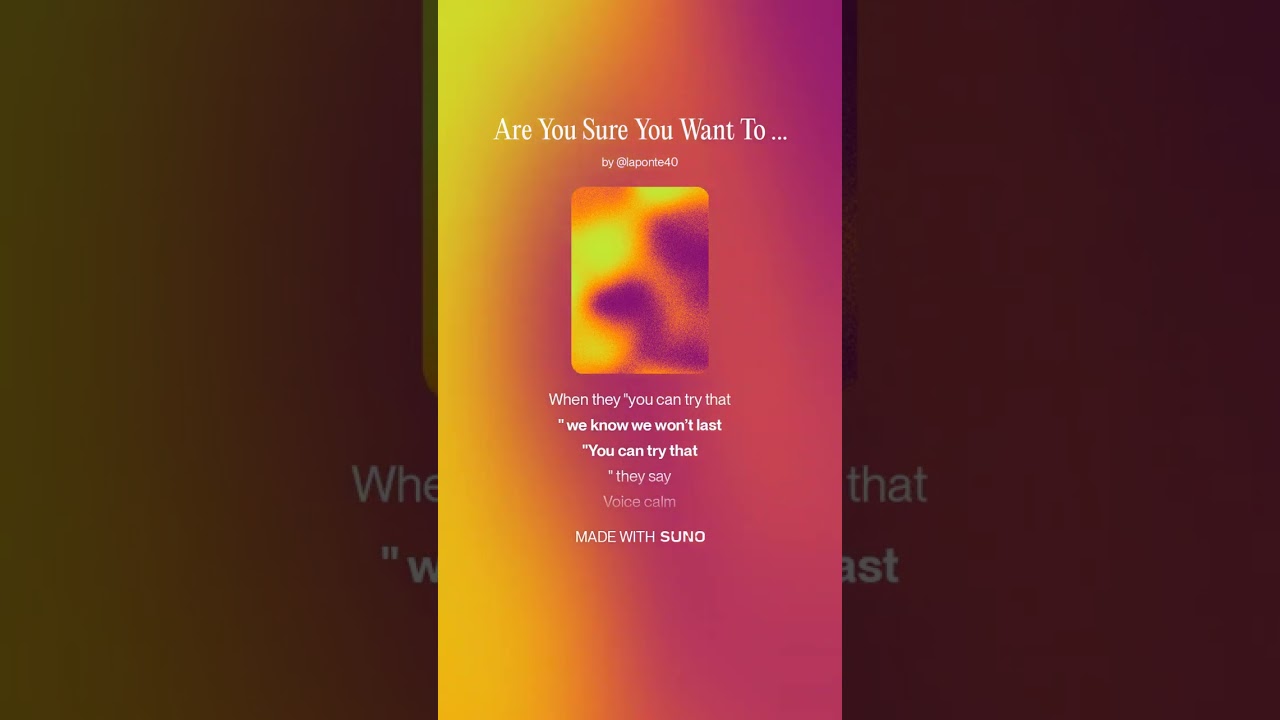 Are You Sure You Want To Do That