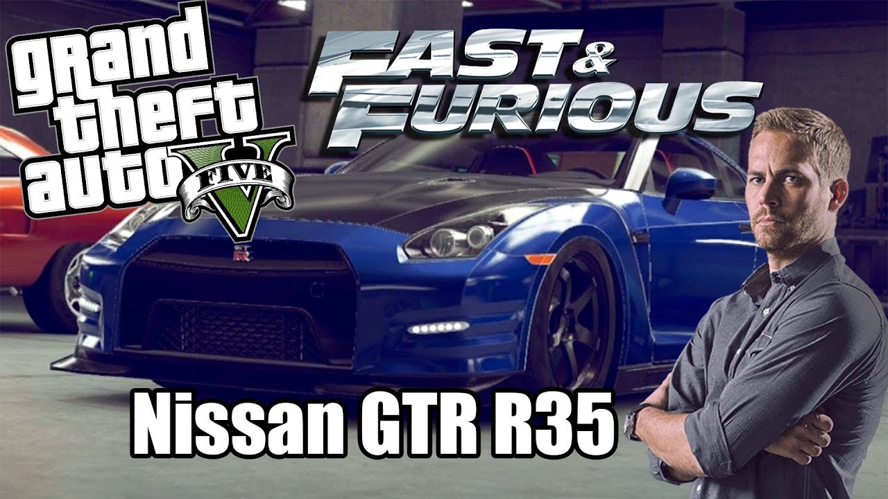 FAST AND FURIOUS 7 DANS GTA5 : AVOIR LA NISSAN GTR DE BRIAN O'CONNOR - Mrjksaw
