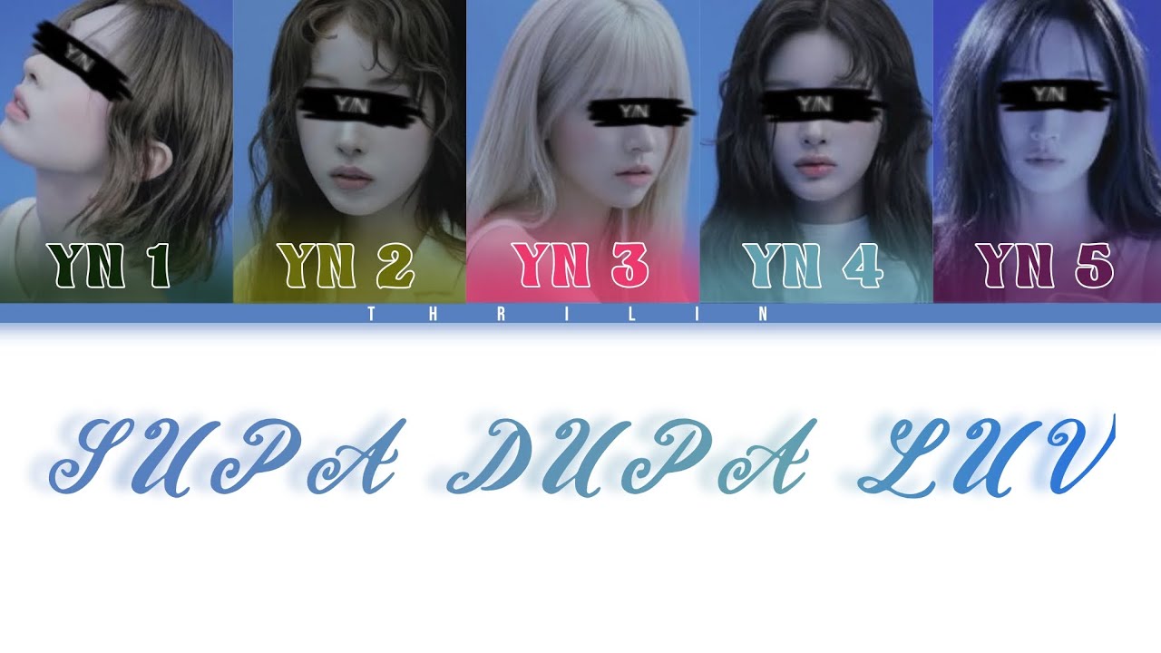 SUPA DUPA LUV by Babymonster (Your Girl Group) 5 members version (Colour Coded Lyrics) | Thrilin |
