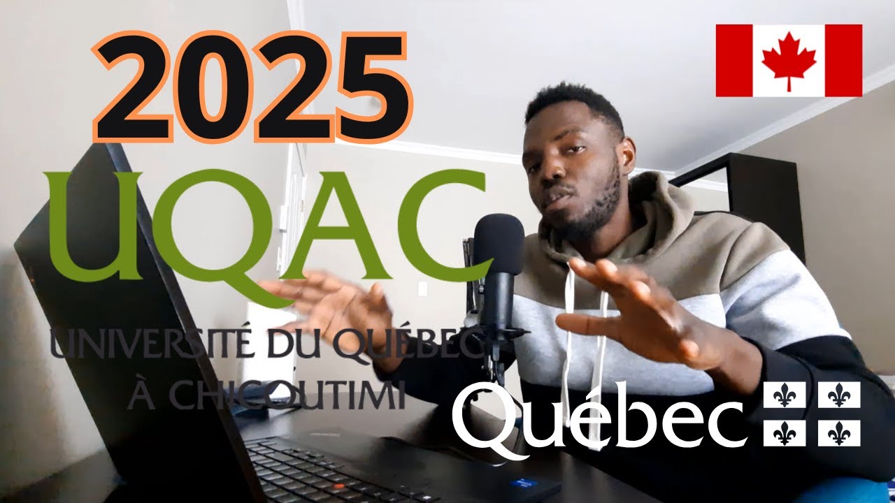 UNIVERSITÉ DU QUÉBEC À CHICOUTIMI Mon admission à UQAC 2025
