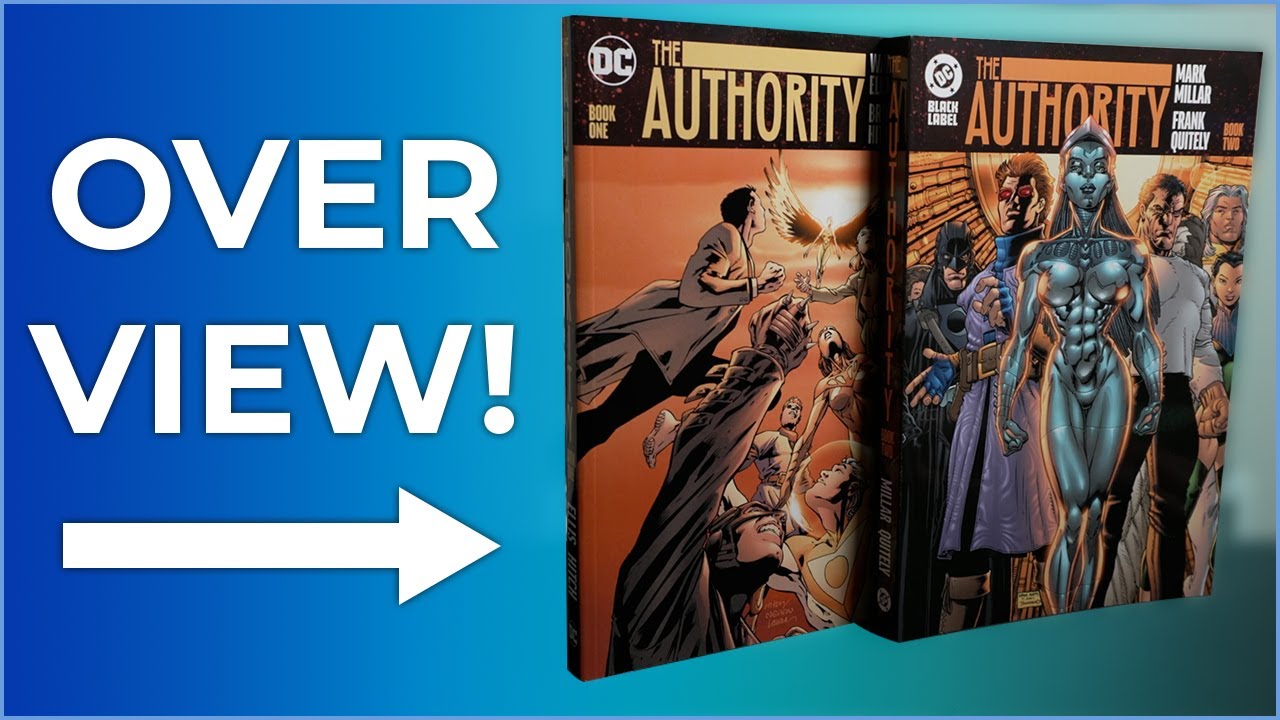 The Authority Complete Collection Vol. 1-2 Reprints Overview: The Birth of the Modern Superhero!