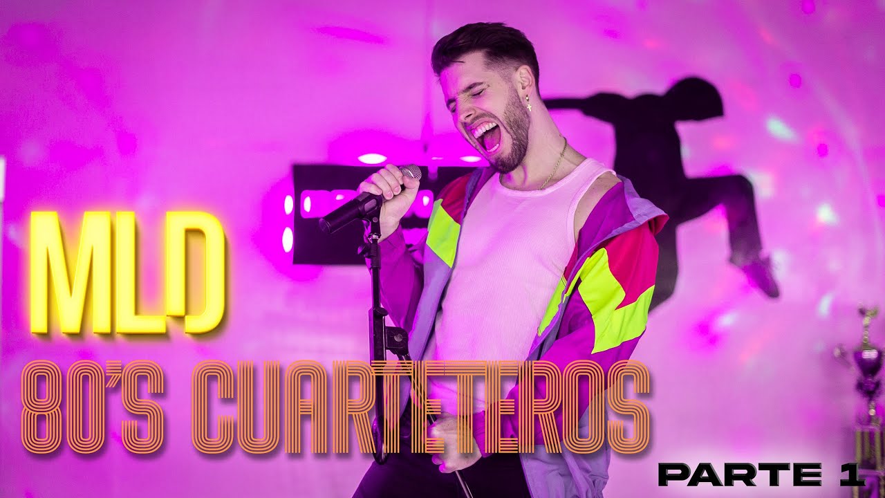 MLD - 80's cuarteteros (PARTE 1) Take my breath away | Maniac