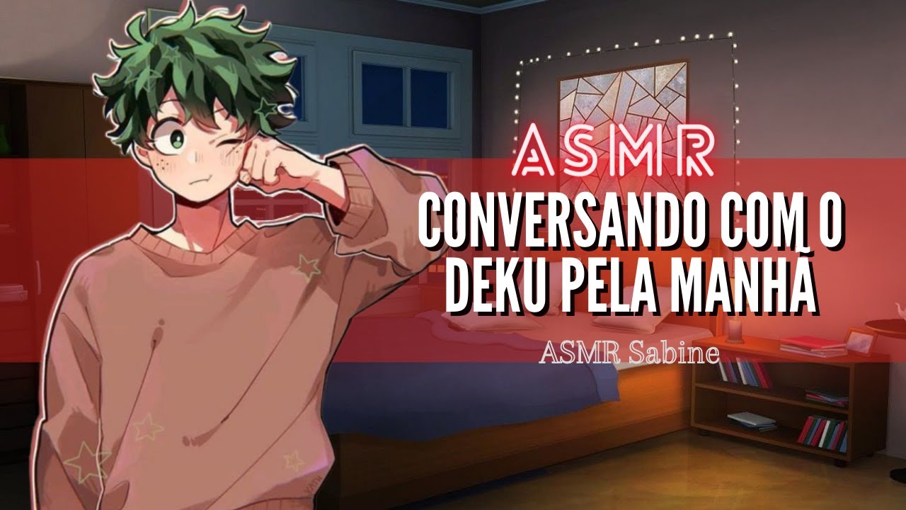 ASMR Deku conversando com você pela manhã| ASMR Izuku Midoriya