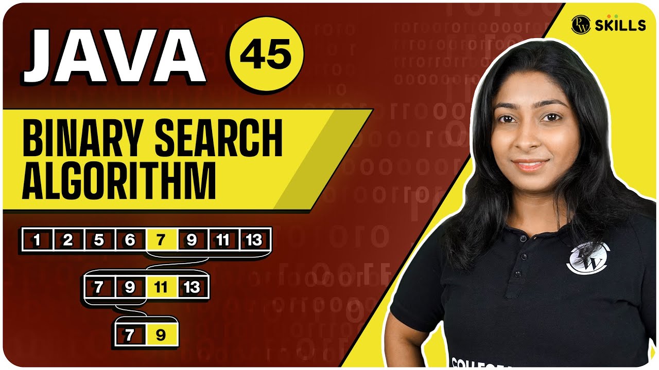 Binary Search Algorithm | Lecture-45 | Java and DSA Foundation course