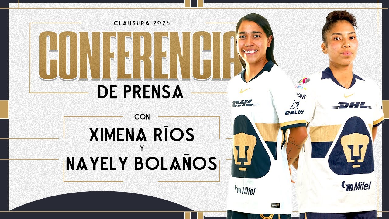 Conferencia de prensa | Ximena Ríos y Nayely Bolaños