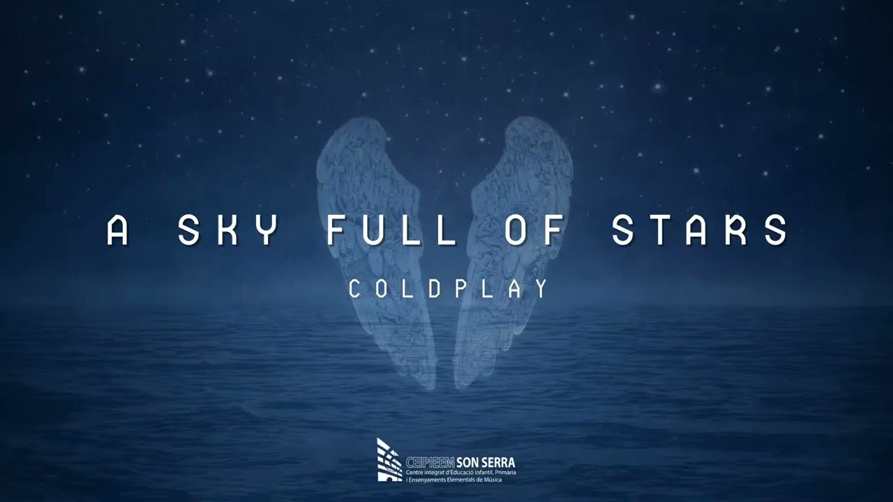 A sky full of stars - Coldplay