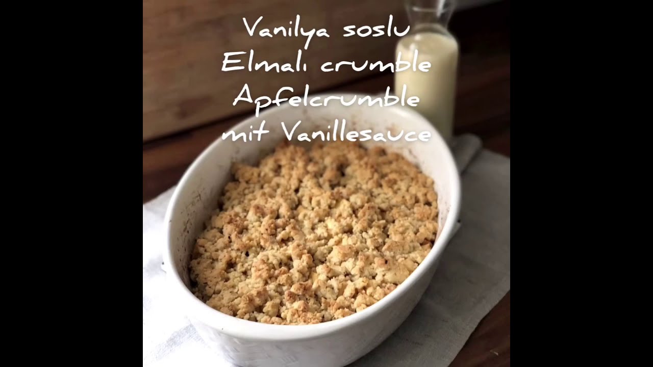 Apfel Crumble mit Haselnuss Streuseln/Elmalı crumble tarifi/Dessert/Apple Crumble/Apfelrezepte