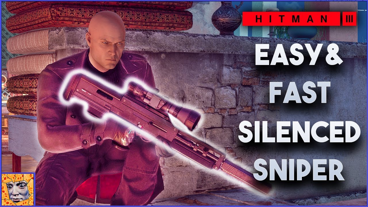 How To Unlock A Silenced Sniper In HITMAN (Easy and Fast) | HITMAN 3 Walkthrough