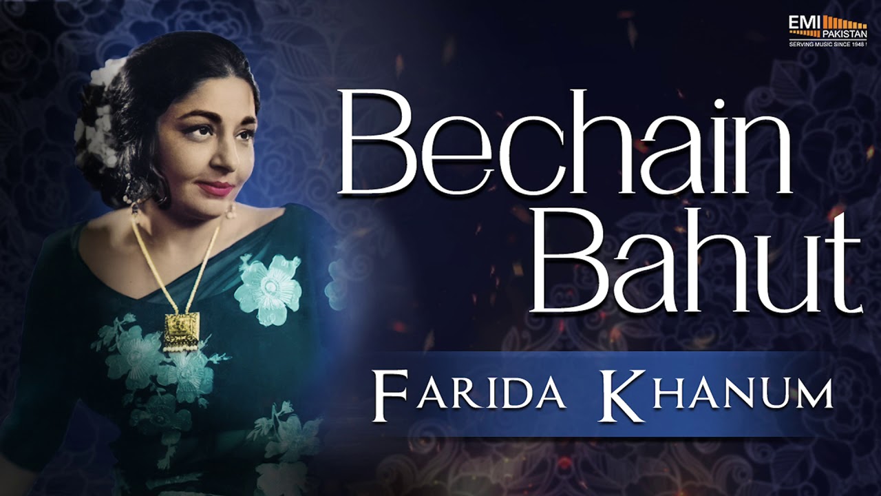 Bechain Bahut - Farida Khanum | EMI Pakistan Originals