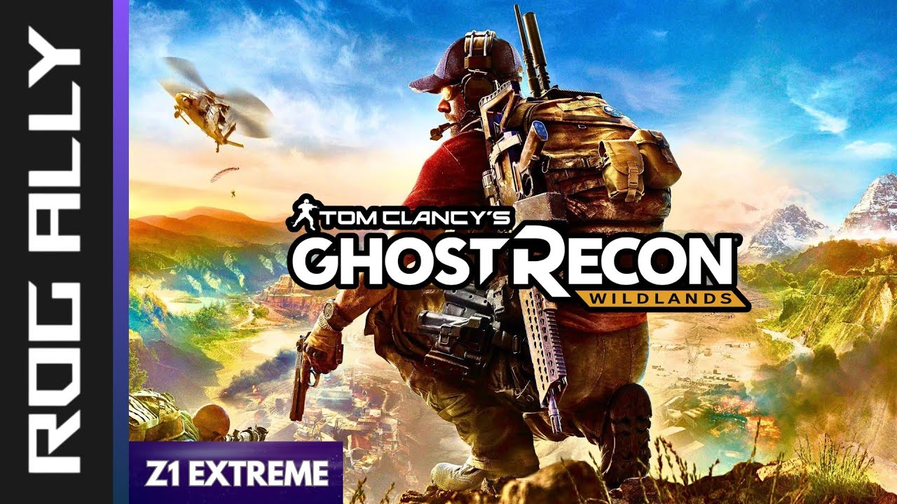 Ghost Recon Wildlands - Asus Rog Ally - Z1 Extreme - 16 GB Ram