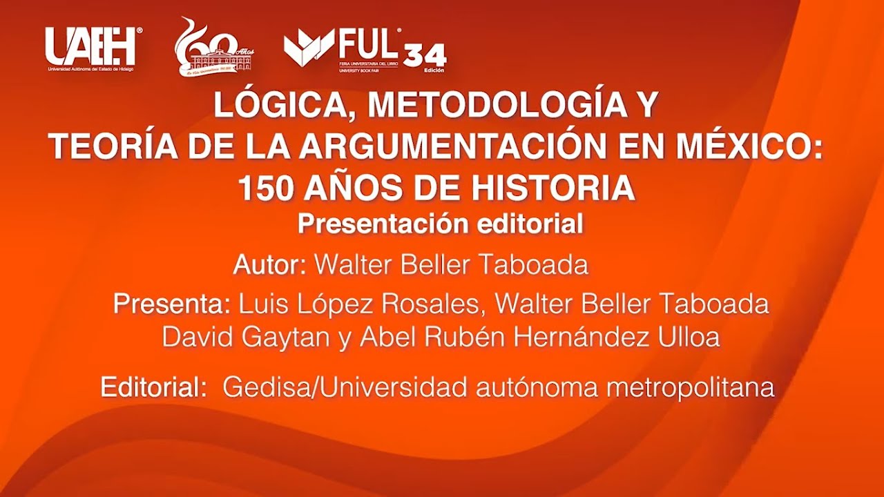 Lógica, metodología y teoría de la argumentación en México: 150 años de historia