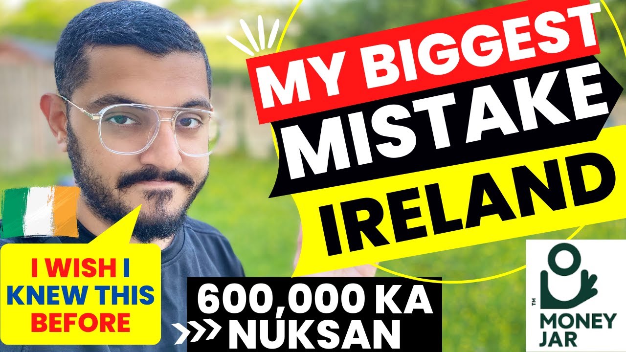 My Biggest Mistake in Ireland [ Things I wish I knew Before Moving to Ireland] @Siddhant IndiaVlogs
