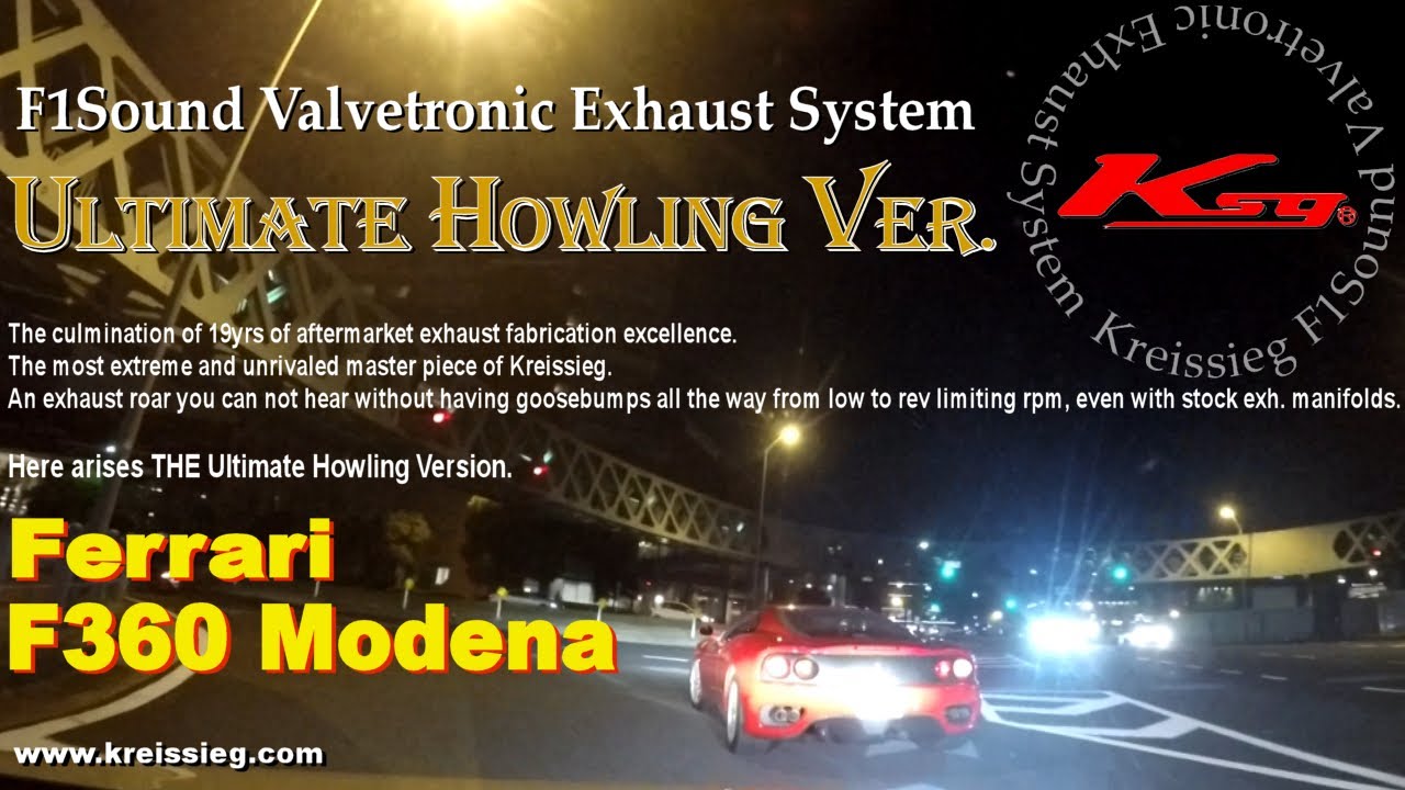 [Ferrari F360 Modena] Super High Pitched & Louder Sound Of Kreissieg Exhaust [Ultimate Howling Ver.]