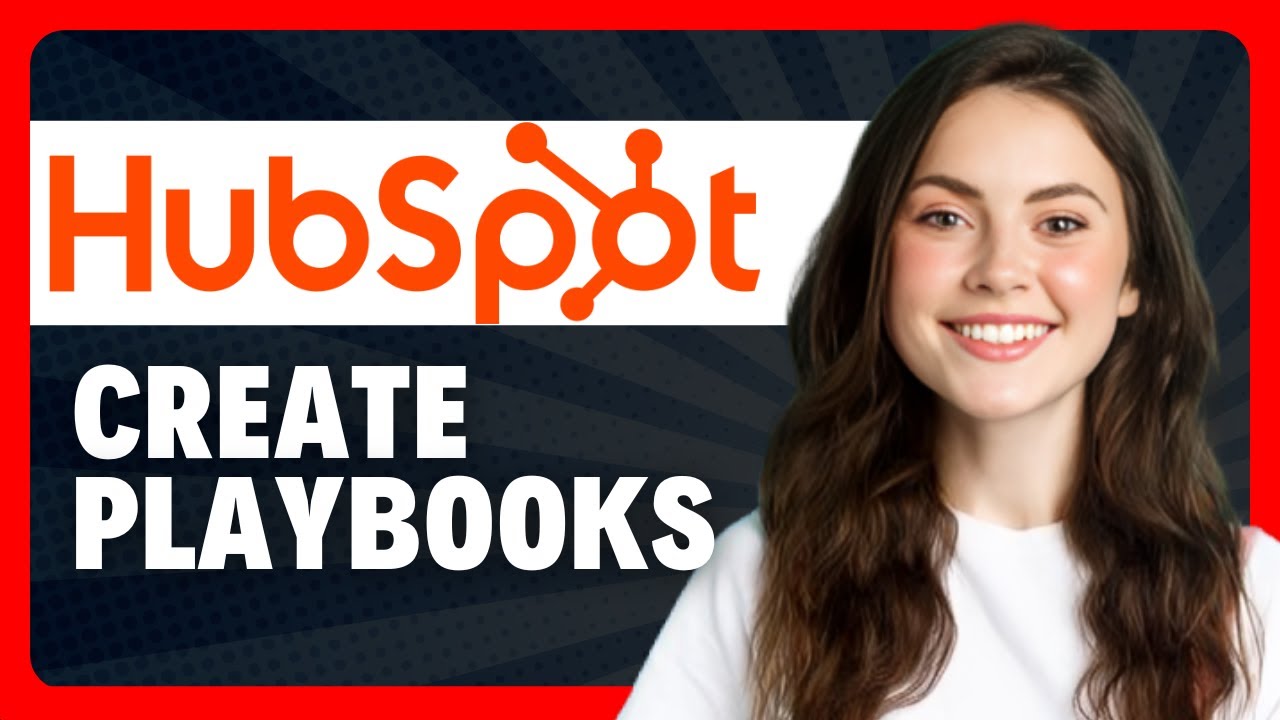 How to Create Playbooks in HubSpot in 2026