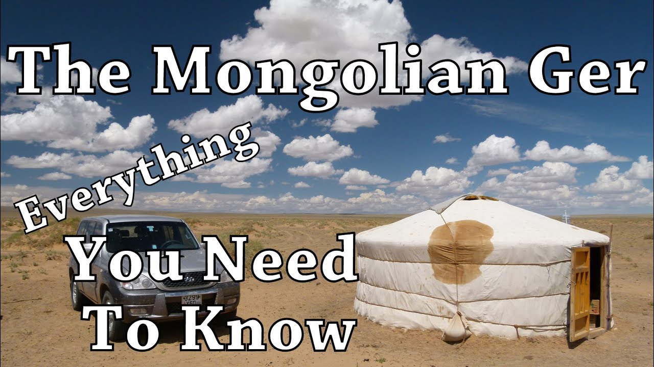 The Mongolian Ger - Everything You Need To Know