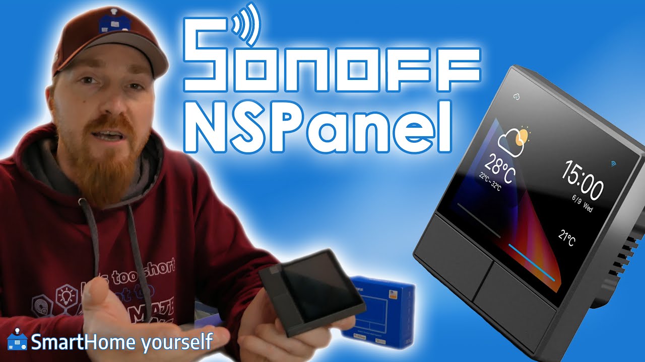 SONOFF NSPanel - Was kann der Wandschalter mit integriertem Touchscreen?