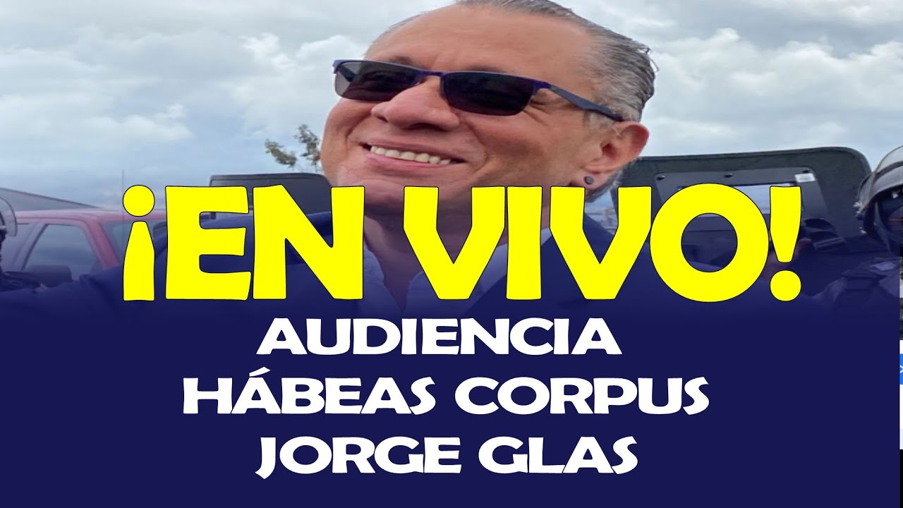 H&Aacute;BEAS CORPUS JORGE GLAS