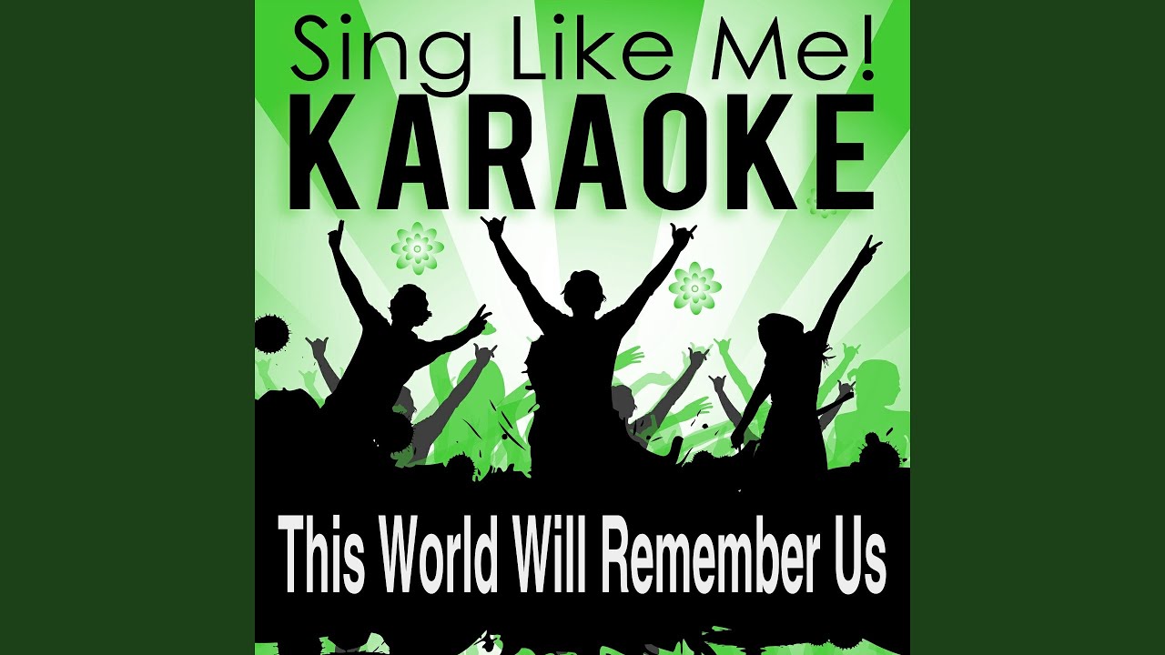 This World Will Remember Us (From the Musical 
