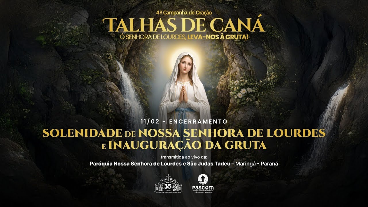 TALHAS DE CANÁ 2026 | ENCERRAMENTO e INAUGURAÇÃO DA GRUTA - 11 de Fevereiro - 19h30 (AO VIVO)