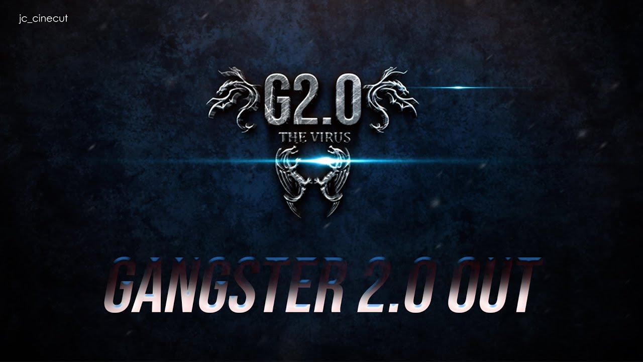 Gangster 2.0 | the Virus