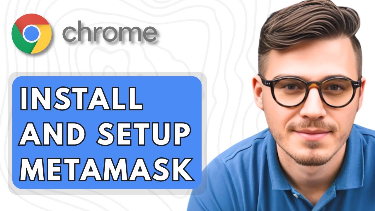 How To Install and Setup Metamask on Google Chrome Browser [2025 Guide]