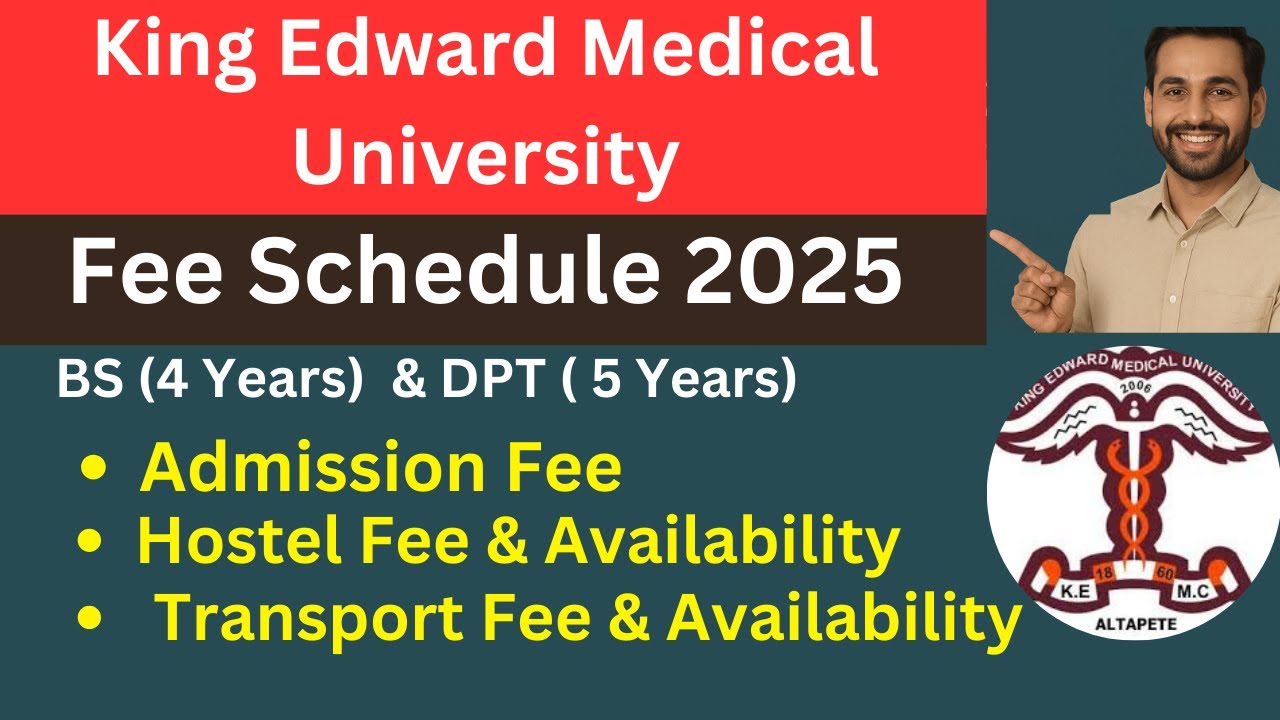 King Edward Medical Unveristi Fee Schedule 2025 || KEMU Fee Structure