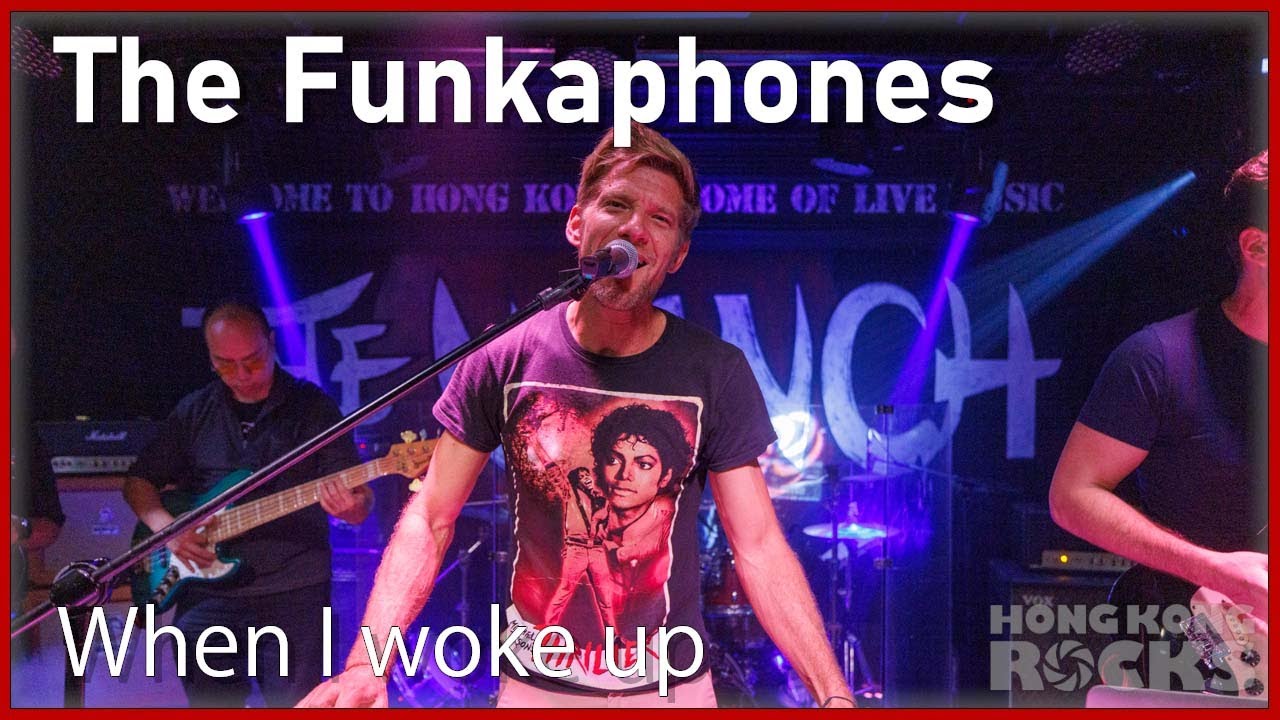 The Funkaphones: When I woke up (Original)