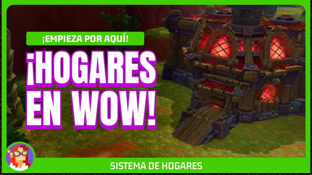 Cómo EMPEZAR tu HOGAR en WoW | Guía de HOUSING