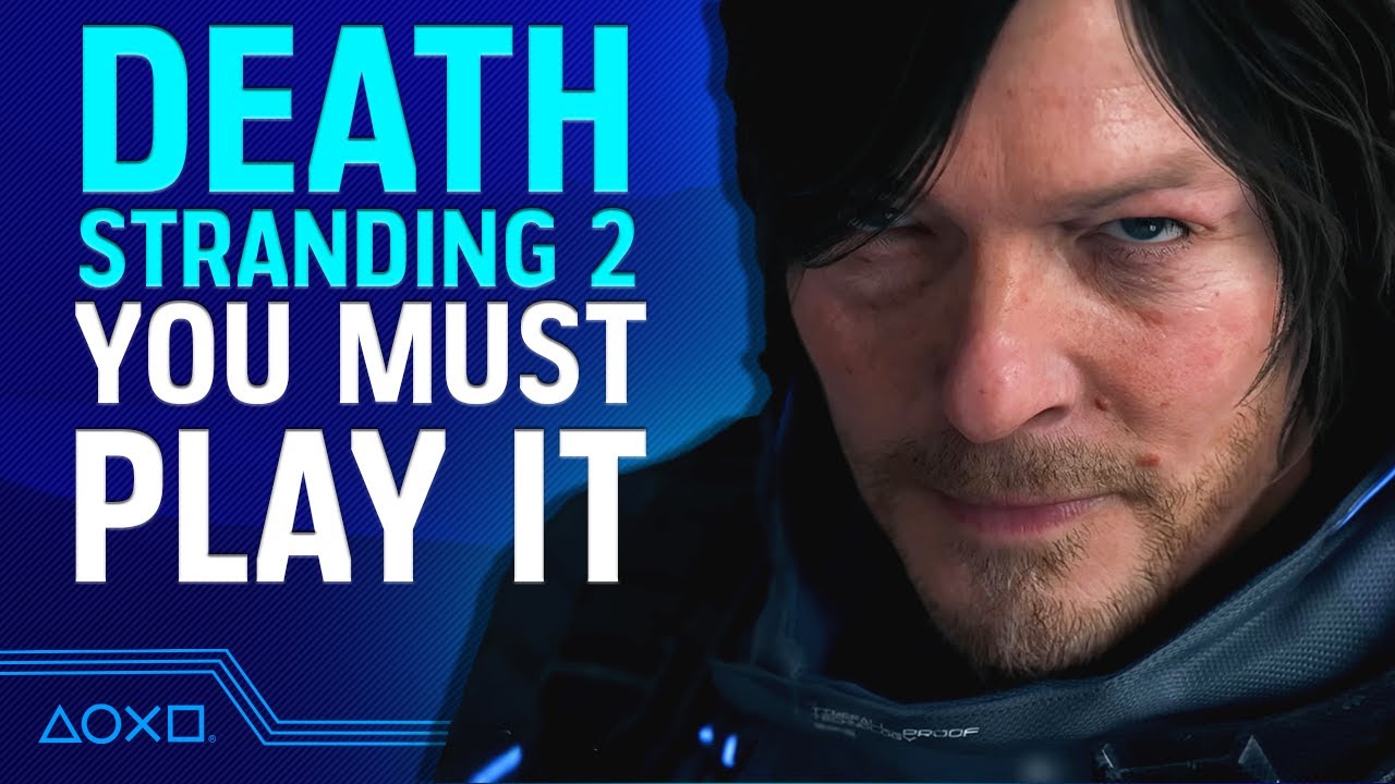 Why Death Stranding 2 is the The Most Important Game You'll Play This Year