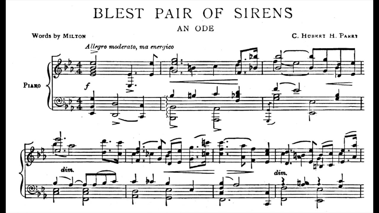 C. Hubert H. Parry - Blest Pair of Sirens (score video)