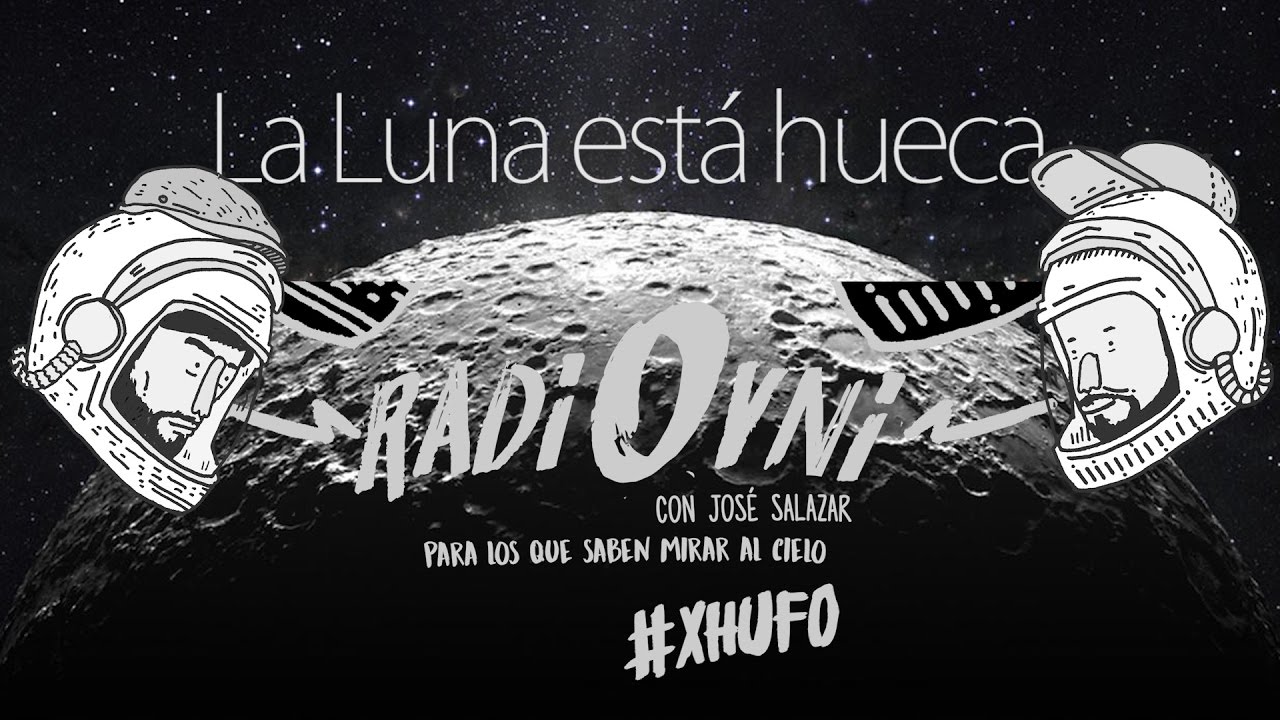 RadiOvni - La Luna está hueca