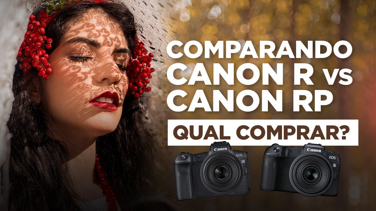 CANON RP MELHOR QUE A CANON R?  😱 | COMPARATIVO NA PRATICA - QUAL ESCOLHER?