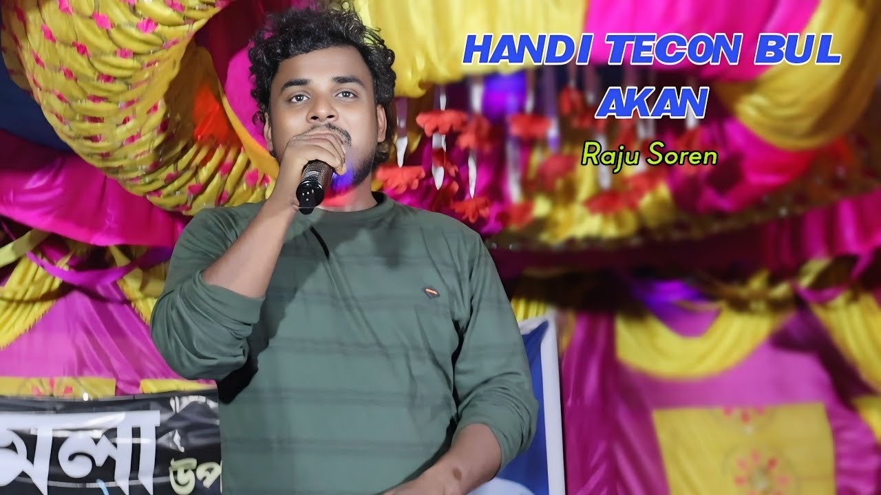 Handi Tecon Bul Akan | Raju Soren | New Santali Orchestra Song Video